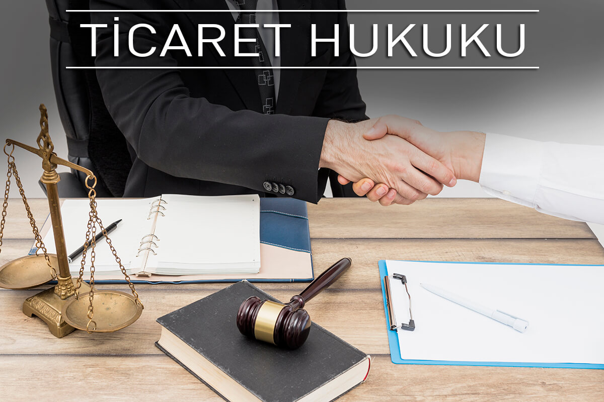 Şirket ve Ticaret Hukuku